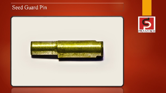 SEED GUARD PIN